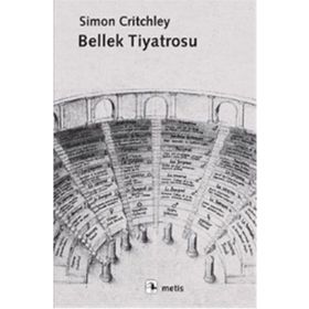 Bellek Tiyatrosu - Simon Critchley