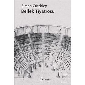 Bellek Tiyatrosu - Simon Critchley
