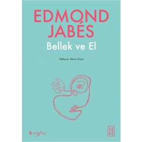 Bellek ve El - Edmond Jabes