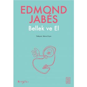 Bellek ve El - Edmond Jabes