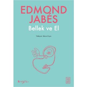 Bellek ve El - Edmond Jabes