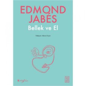 Bellek ve El - Edmond Jabes