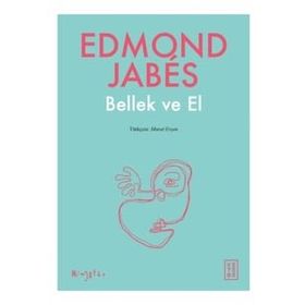 Bellek ve El - Edmond Jabes