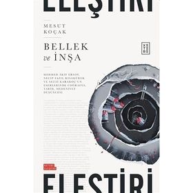 Bellek ve İnşa Mesut Koçak