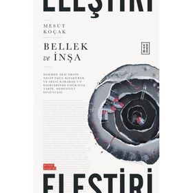 Bellek ve İnşa Mesut Koçak