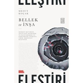 Bellek ve İnşa Mesut Koçak