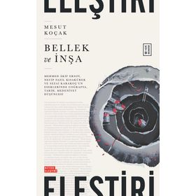 Bellek ve İnşa Mesut Koçak