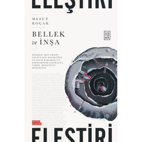 Bellek ve İnşa Mesut Koçak
