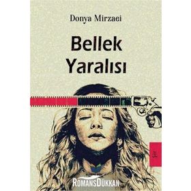 Bellek Yaralısı - Donya Mirzaei