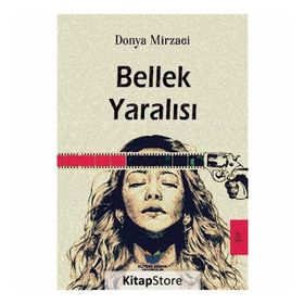 Bellek Yaralısı - Donya Mirzaei