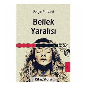 Bellek Yaralısı - Donya Mirzaei