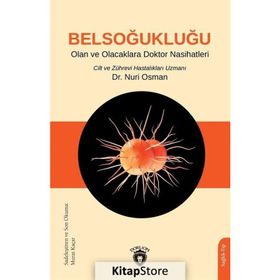 Belsoğukluğu Olan ve Olacaklara Doktor Nasihatleri Dr. Nuri Osman