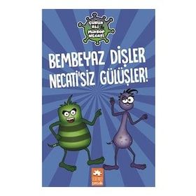 Bembeyaz Dişler Necatisiz Gülüşler - Eksik Parça Yayınları