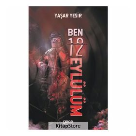 Ben 12 Eylülüm - Yaşar Yesir