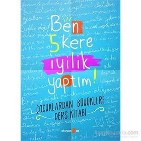 Ben 5 Kere İyilik Yaptım! - Petek Halman