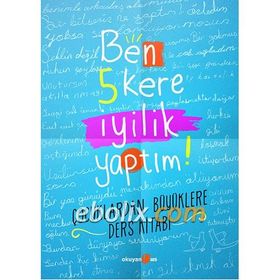 Ben 5 Kere İyilik Yaptım! - Petek Halman