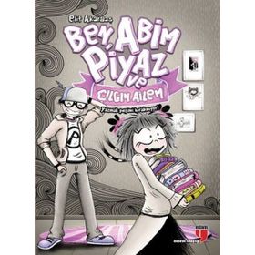 Ben, Abim Piyaz ve Çılgın Ailem - Elif Akardaş