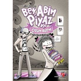 Ben, Abim Piyaz ve Çılgın Ailem - Elif Akardaş