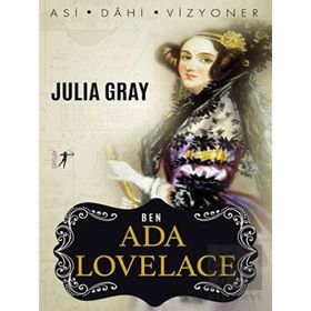 Ben Ada Lovelace Julia Gray