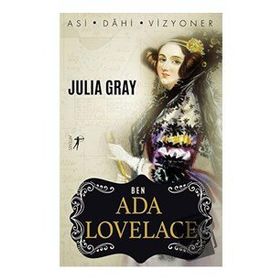 Ben Ada Lovelace Julia Gray