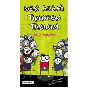 BEN ADAMI TIPINDEN TANIRIM - FULYA TAŞÇEVİREN