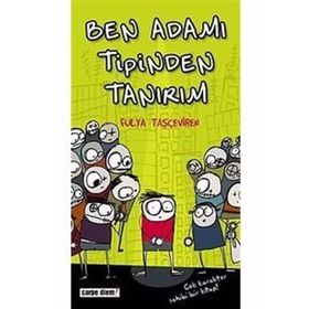BEN ADAMI TIPINDEN TANIRIM - FULYA TAŞÇEVİREN