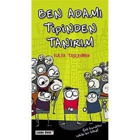 BEN ADAMI TIPINDEN TANIRIM - FULYA TAŞÇEVİREN