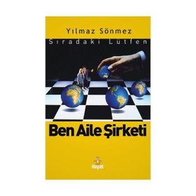 BEN AILE ŞİRKETİ : SIRADAKİ LÜTFEN - YILMAZ SÖNMEZ