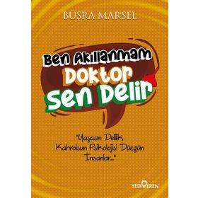Ben Akıllanmam Doktor Sen Delir Yediveren Yayınları