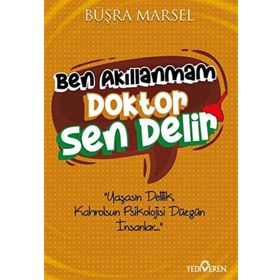 Ben Akıllanmam Doktor Sen Delir Yediveren Yayınları
