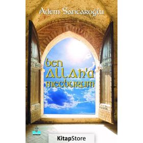 Ben Allah’a Mecburum - Adem Sancaroğlu