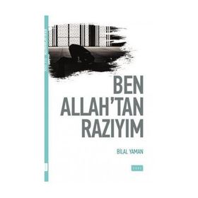 Ben Allah'tan Razıyım - Bilal Yaman