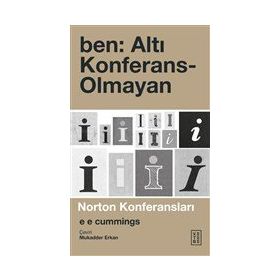 Ben: Altı Konferans -Olmayan - Ketebe Yayınları