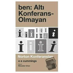 Ben: Altı Konferans -Olmayan - Ketebe Yayınları