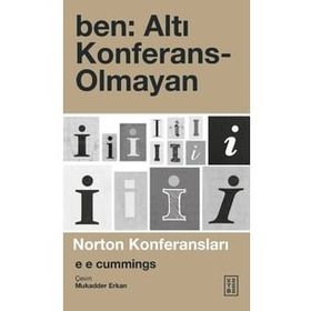 Ben: Altı Konferans -Olmayan - Ketebe Yayınları