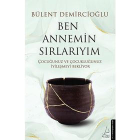 Ben Annemim Sırlarıyım - Bülent Demircioğlu