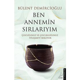Ben Annemim Sırlarıyım - Bülent Demircioğlu
