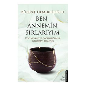 Ben Annemin Sırlarıyım - Bülent Demircioğlu