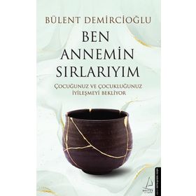 Ben Annemin Sırlarıyım - Bülent Demircioğlu