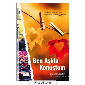Ben Aşkla Konuştum - Yusuf Gurbet