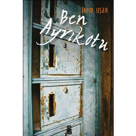 Ben Ayrıkotu - İrem Uşar