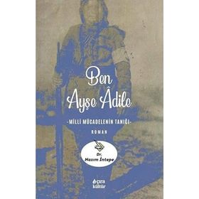 Ben Ayşe Adile - Nazım İntepe