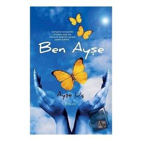 Ben Ayşe - Ayse Uç