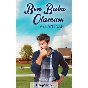 Ben Baba Olamam - Aydan İnan