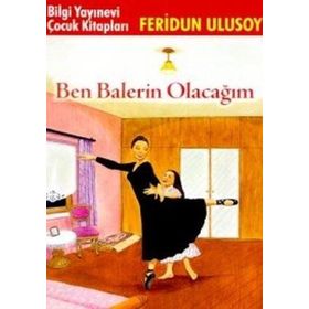 BEN BALERIN OLACAĞIM - FERIDUN ULUSOY
