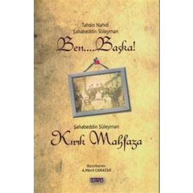 BEN... BAŞKA! - KIRIK MAHFAZA - TAHSIN NAHID;ŞAHABEDDIN SÜLEYMAN;A. MECIT CANATAK