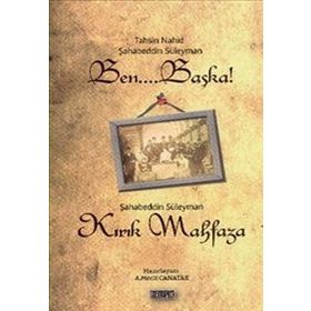 BEN... BAŞKA! - KIRIK MAHFAZA - TAHSIN NAHID;ŞAHABEDDIN SÜLEYMAN;A. MECIT CANATAK