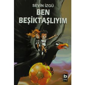 BEN BEŞİKTAŞLIYIM - SEVIN İZGÜ