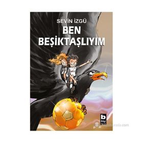BEN BEŞİKTAŞLIYIM - SEVIN İZGÜ