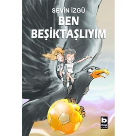BEN BEŞİKTAŞLIYIM - SEVIN İZGÜ